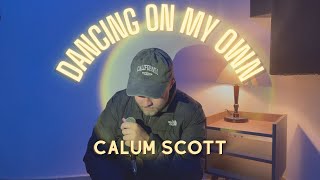 Dancing On My Own  Calum Scott Cover by Rodrigo Bravo [upl. by Manthei779]