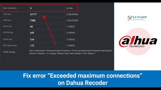 Fix error quotExceeded maximum connectionsquot in Dahua Recoder [upl. by Allyson]