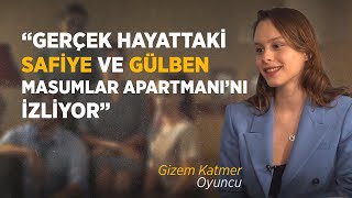 quotGerçek Hayattaki Safiye ve Gülben Masumlar Apartmanını İzliyorquot  Gizem Katmer [upl. by Neiman]