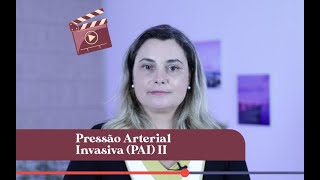 Pressão Arterial Invasiva PAI – Parte II [upl. by Adnilev214]