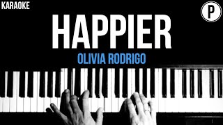 Olivia Rodrigo  Happier Karaoke Slower Acoustic Piano Cover Lyrics [upl. by Sukul122]