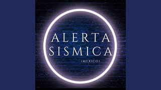 Alerta Sísmica México [upl. by Hoshi]