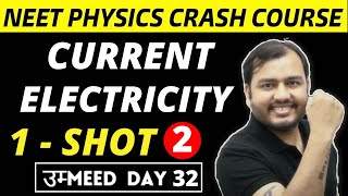 CURRENT ELECTRICITY in One Shot  PART 2  All Concepts PYQs  NEET Physics Crash Course [upl. by Etteyafal428]