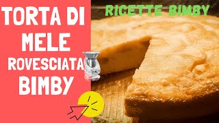 Torta di Mele rovesciata Bimby Senza glutine  Gluten Free  Torta Bimby Senza Glutine  TM31 TM5 [upl. by Massab]