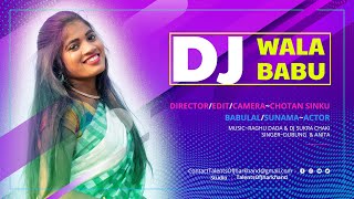 Dj Wala Babu 🎧 New Ho Munda Song 2021  Talents Of Jharkhand  Ft Babulal  Sunama  Dubung amp Anita [upl. by Allegna232]