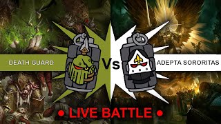 Adepta Sororitas vs Death Guard Live Warhammer 40k 10th Edition [upl. by Eneroc829]