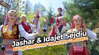 Jashar amp Idajet Sejdiu  Kenge kushtuar valltareve Tetovare Official Video [upl. by Riatsala]