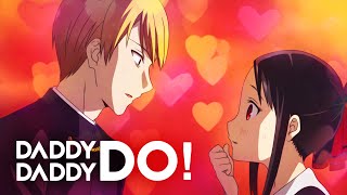 AMV Kaguyasama Love is War  Daddy Daddy Do   Season 2 AMV [upl. by Bar]