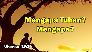 MENGAPA TUHAN MENGAPA Ulangan 2929  Pdt Nerti Lubis [upl. by Andris351]