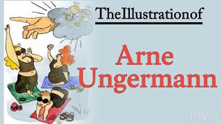 The Illustration of Ungermann biography with famous illustration [upl. by Seniag]