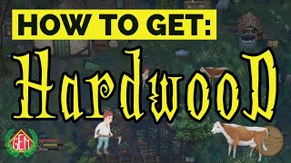 Mirthwood How to Get Hardwood [upl. by Nealah42]