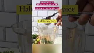 Glowing skin juice for a new brideTheNutriGurl hindi glowingskin glowup glow glowingeffect [upl. by Hanna]