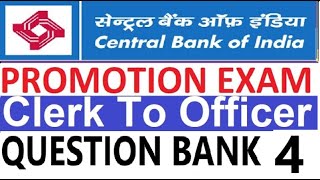 CBI Central Bank Of India Promotion Exam Clerk To Officer  Question Bank 4 [upl. by Notluf]