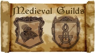 Guilds in the middle ages  Medieval Madness [upl. by Izzy118]