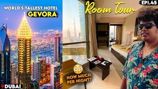 Worlds Tallest Hotel Room Tour Gevora  Luxurious Stay  Dubai  Irfans View [upl. by Marston]