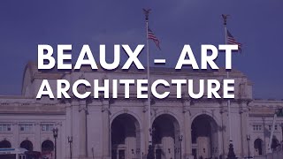 How did Beaux Art influence American Architecture [upl. by Hardie]