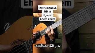 careless whisper Guitar gitarakustik guitar [upl. by Kedezihclem574]