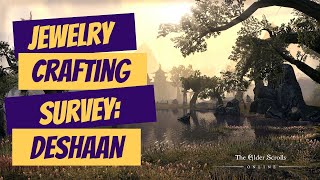 ESO Jewelry Crafting Survey Deshaan [upl. by Noreg697]