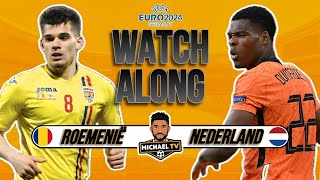 Roemenië 03 Nederland Live  EURO 2024  Watch Along [upl. by Ebonee]