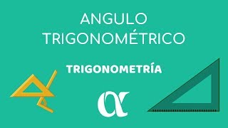 Angulo Trigonométrico  Parte 2 [upl. by Alin190]