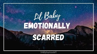 Lil Baby  Emotionally Scarred Lyrics [upl. by Yenitirb]