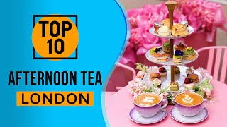 Top 10 Best Afternoon Tea in London [upl. by Medor]