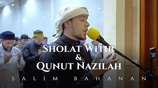 SALIM BAHANAN  SHOLAT WITIR DAN QUNUT NAZILAH  MEMBUAT MENANGIS [upl. by How]