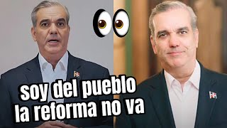 Luis Abinader dice que reforma fiscal no será aprobada 👀 [upl. by Yrag278]