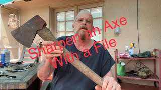 How to Sharpen an Axe With a File Fast amp Easy [upl. by Clarabelle]