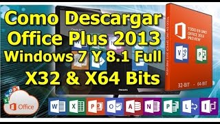 Como Descargar Office Plus 2013 Para Windows 7 Y 8 Full X32 amp X64 Bits [upl. by Bethel]