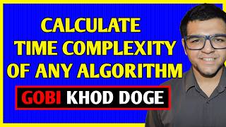 How to calculate Time Complexity of any Algorithm [upl. by Gnat549]