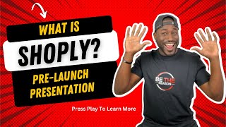 What Is Shoply  Pre Launch Presentation [upl. by Cochran]