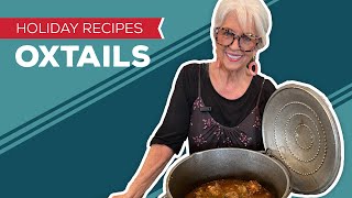 Holiday Cooking amp Baking Recipes Oxtails Recipe  How to Make Oxtails [upl. by Animor179]