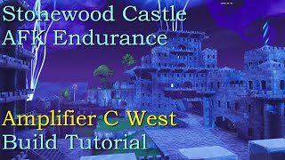 Stonewood Endurance Castle Amplifier C West Build Tutorial  Fortnite StW [upl. by Aeneus818]