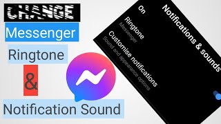 Messenger Ringtone Change [upl. by Nosecyrb]