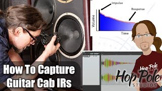 Impulse Response Capture BASICS Tutorial  How to Capture your own Guitar Cabinet as an IR [upl. by Retsevlis]