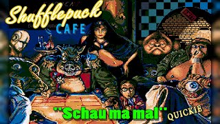 Shufflepuck Cafe Amiga quotSchau ma malquot Quickie [upl. by Zel341]