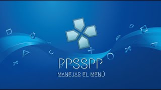 Tutorial Menú de PPSSPP Emulador de PSP para CELULARES Español 2020 [upl. by Odinevneib]