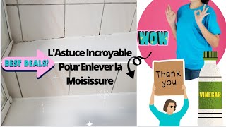 LAstuce Incroyable Pour Enlever la Moisissure sur les Joints de Baignoire [upl. by Enrobyalc]