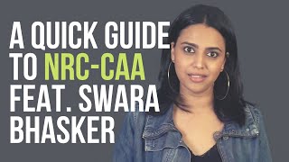 Swara Bhasker’s Quick NRCCAA Guide The Protests and the Act Explained  The Wire [upl. by Notlrac]