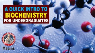 Introduction to Biochemistry for Undergraduates Maams [upl. by Seta361]