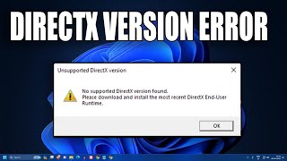 How To Fix No Supported DirectX Version Found Solved [upl. by Darryn623]