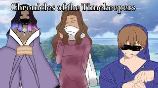 Chronicles of the Timekeepers Season 1 Episode 1 Timekeeper Trail [upl. by Lahcym]