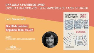 Uma aula a partir do livro Escrita em movimento de Noemi Jaffe [upl. by Yniattirb104]