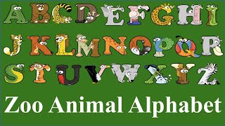 Zoo Animals for kids  Alphabet Animal AZ  az animal alphabets  Alphabetimals ABC  Alphabet zoo [upl. by Pernas]