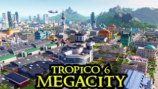 Tropico 6 MEGACITY  Fresh Start City Builder ALL DLCs  Part 01  Strategy Sandbox [upl. by Nov699]