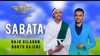 Sabata  Gajo Xilahun by Bontu Dajene  Oromo music [upl. by Lightman451]