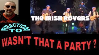 Irish Rovers  Wasnt That A Party  Reaction [upl. by Annaxor]