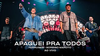 Ferrugem Sorriso Maroto  Apaguei Pra Todos Ferrugem 10 Anos  Ao Vivo [upl. by Ikram]