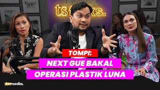 Tonton Tompi Bongkar Abis Soal Skincare Luna Pingin Operasi Plastik  TS Talks Eps63  Part 1 [upl. by Bouchard360]